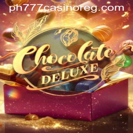 Exploring ChocolateDeluxe: A Sweet Gaming Experience at PH777 Casino Register