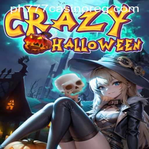 Discover the Thrilling World of CrazyHalloween at PH777 Casino