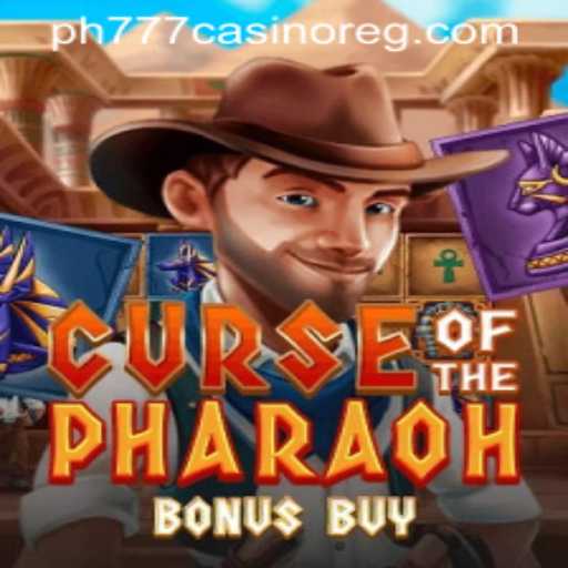 Curse of the Pharaoh Bonus Buy: Unveiling the Mysteries of Ancient Egypt in PH777 Casino