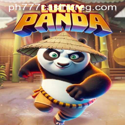 Explore the Thrilling Experience of LuckyPanda at PH777 Casino