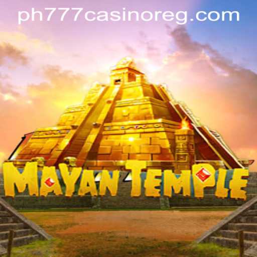 Discover the Thrills of MayanTemple at PH777 Casino