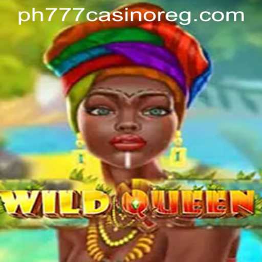Discover the Thrill of WildQueen at PH777 Casino